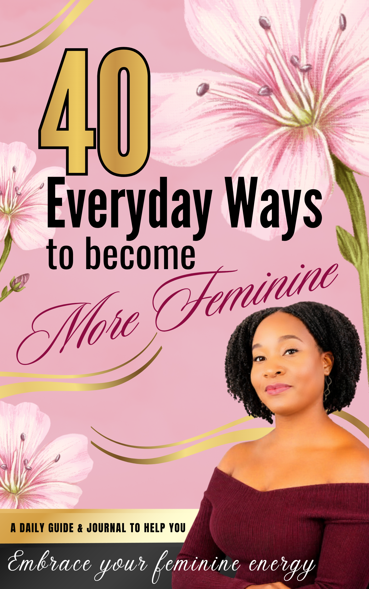 40 Ways to Become Feminine